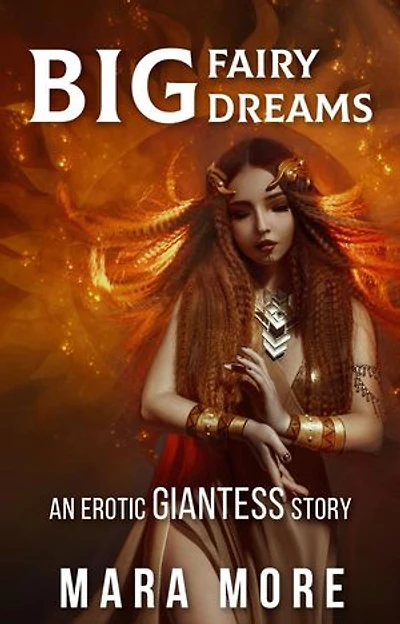 Big Fairy Dreams: An Erotic Giantess Story: Sorceress of Sizeplay, #10