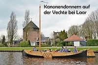 Kanonendonnern auf der Vechte bei Laar
