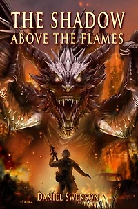 The Shadow Above The Flames: The Fate of Dragons Series, #1