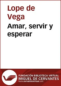 Amar, servir y esperar