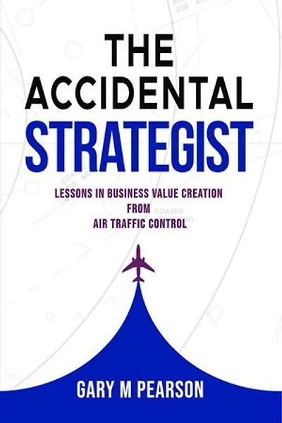 The Accidental Strategist