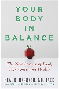Your Body Balance: The New Science Of Food, Hormones, And Health