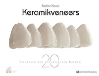 Keramikveneers: 20 Techniken für ästhetischen Erfolg