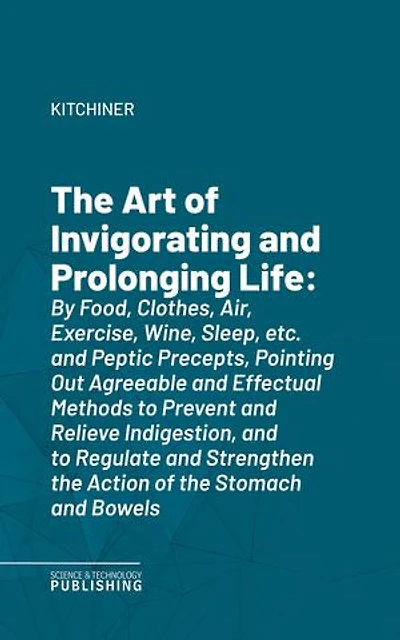 The Art of Invigorating and Prolonging Life