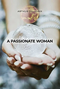 A Passionate Woman