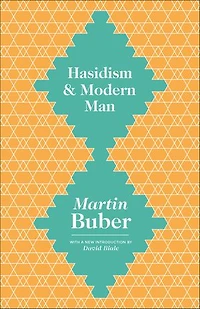 Hasidism and Modern Man