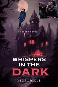 Whispers in the Dark