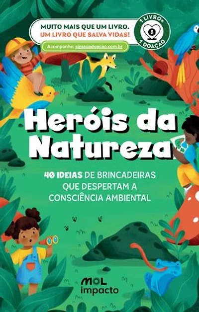 Heróis da Natureza: Ideias de brincadeiras que despertam a consciência ambiental