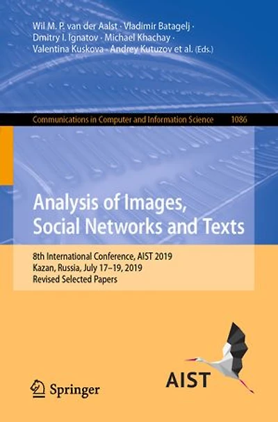 Analysis of Images, Social Networks and Texts: 8th International Conference, AIST 2019, Kazan, Russia, July 17-19, Revised Selected Papers