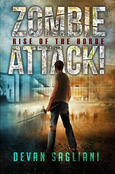 Zombie Attack! Rise of the Horde: Zombie Attack!, #1