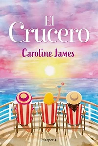 El crucero: Escapa de la locura navideña y navega a unas vacaciones al sol con esta divertida lectura que te hará sentir bien.