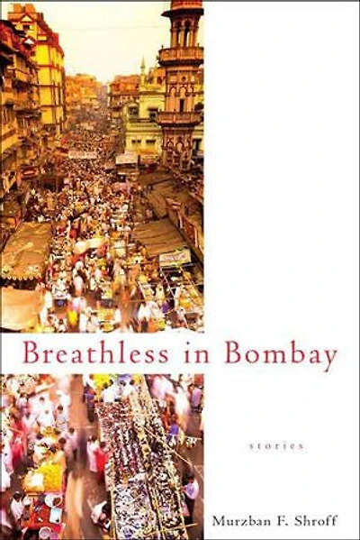 Breathless Bombay: Stories