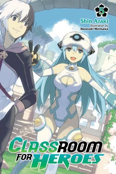 Classroom for Heroes, Vol. 5