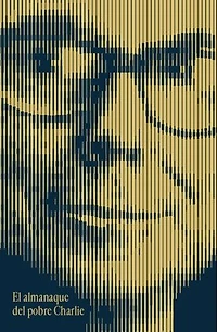 El almanaque del pobre Charlie: El ingenio y la sabiduría de Charles T. Munger