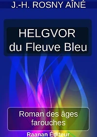 HELGVOR DU FLEUVE BLEU