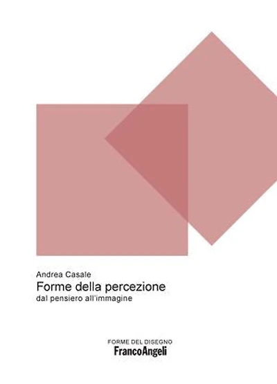 Forme della percezione: Dal pensiero all'immagine