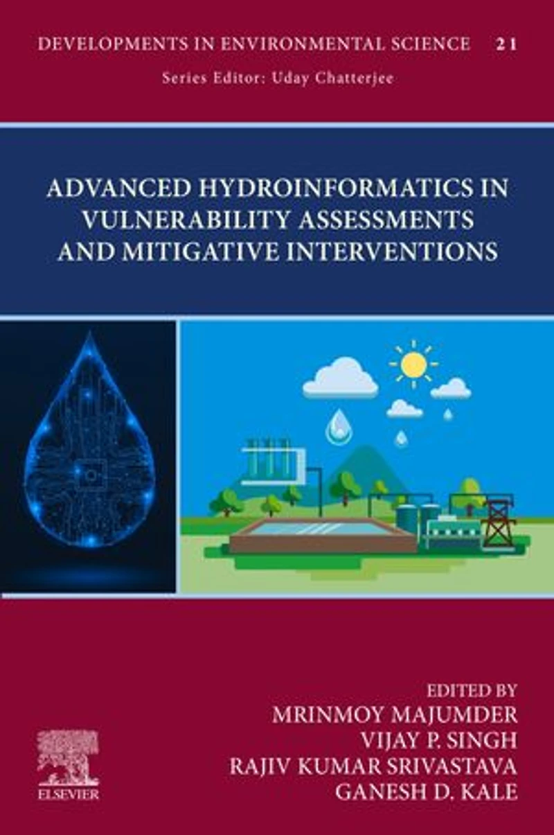 Advanced Hydroinformatics Vulnerability Assessments and Mitigative Interventions