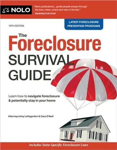 Foreclosure Survival Guide, The: Keep Your House or Walk Away With Money in Your Pocket