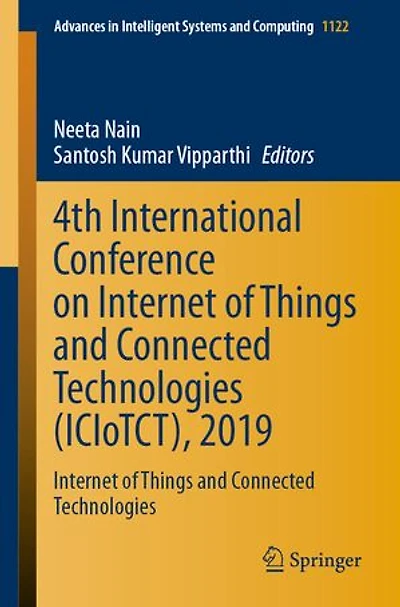 4th International Conference On Internet Of Things And Connected Technologies (iciotct), 2019