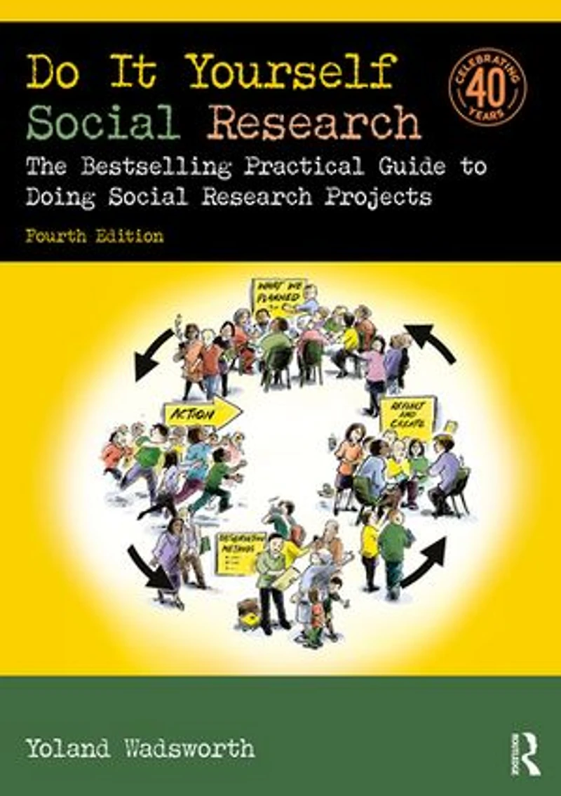 Do It Yourself social Research: The bestselling practical guide to doing research projects