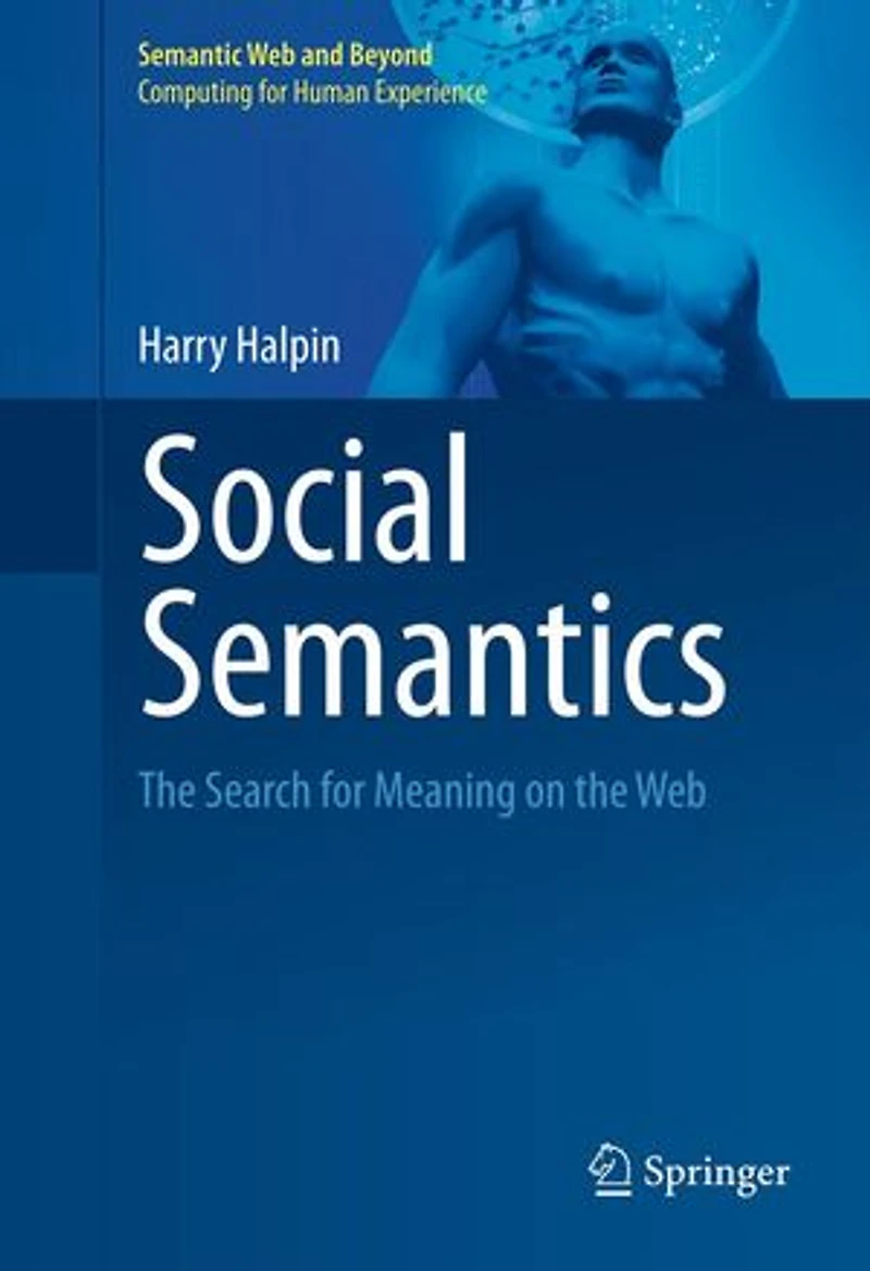 Social Semantics: the Search for Meaning on Web