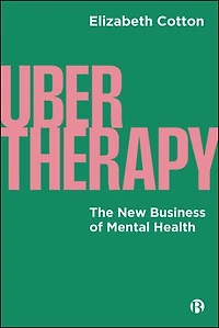 UberTherapy: The New Business of Mental Health