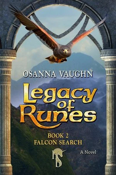 Legacy of Runes: Falcon Search: Book 2 of the Chronicles of the Falconers of Nymath