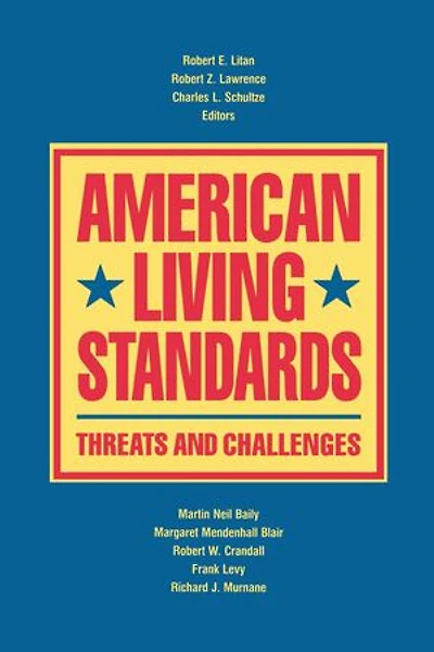 American Living Standards: Threats and Challenges