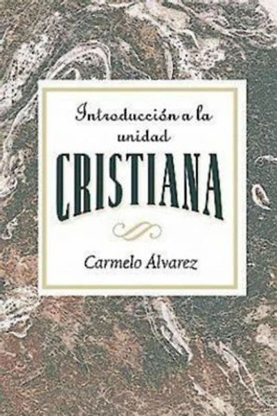Introducción a la unidad cristiana AETH: Introduction to Christian Unity Spanish
