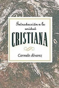 Introducción a la unidad cristiana AETH: Introduction to Christian Unity Spanish