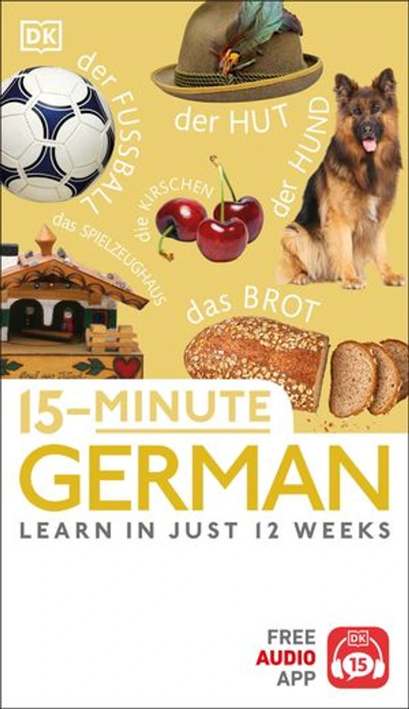 15-Minute German: Learn Just 12 Weeks