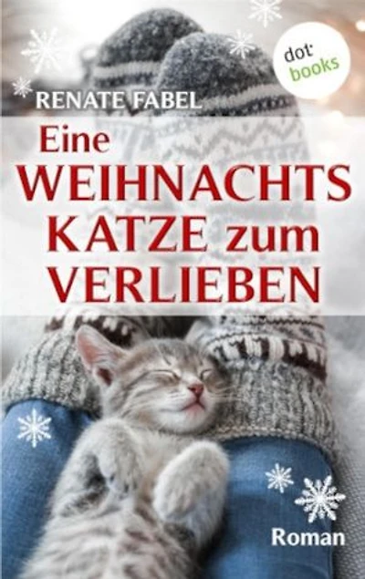 Eine Weihnachtskatze zum Verlieben: Roman