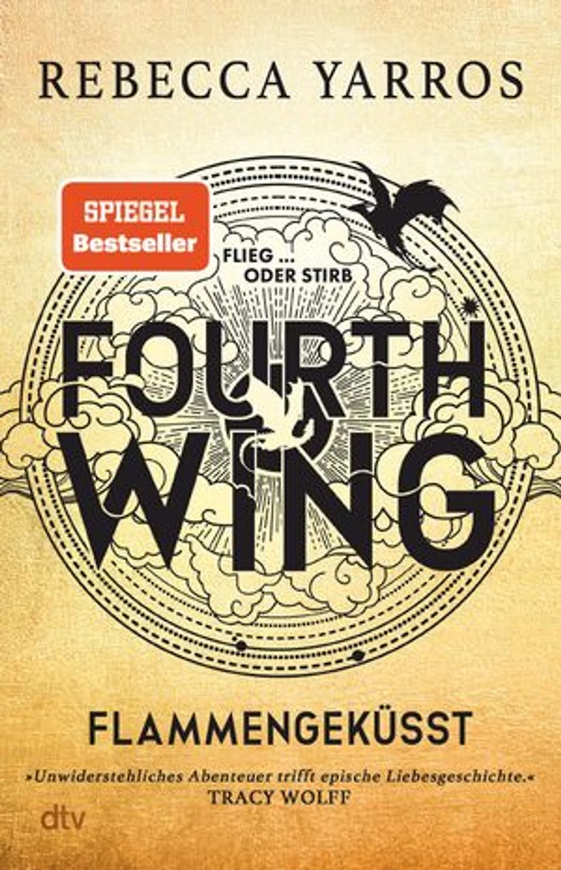Fourth Wing – Flammengeküsst: Roman | Das internationale Bestsellerphänomen