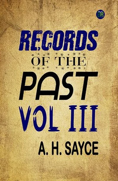 Records of the Past, Vol. III