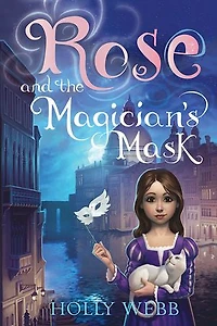 Rose and the Magician's Mask