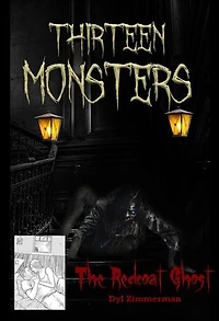 The Redcoat Ghost: Thirteen Monsters, #13