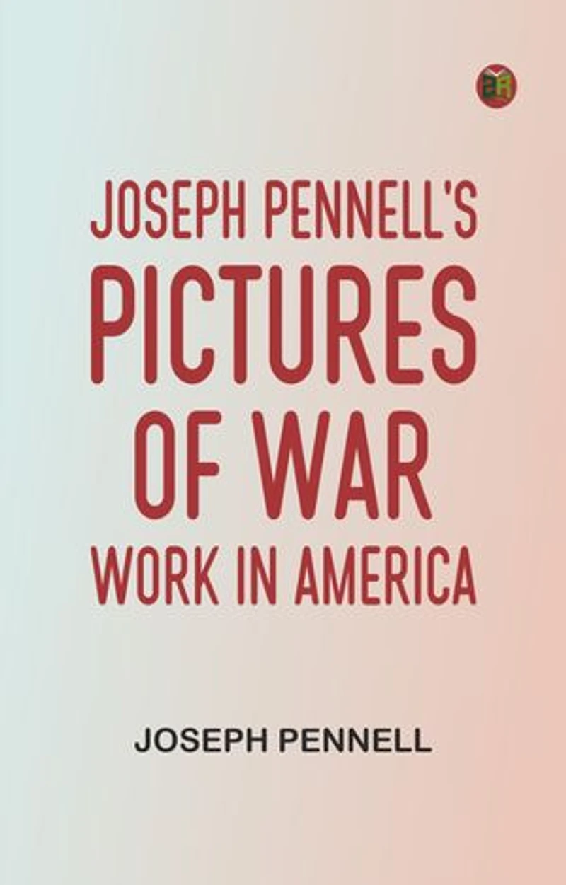 Joseph Pennell's Pictures of War Work in America