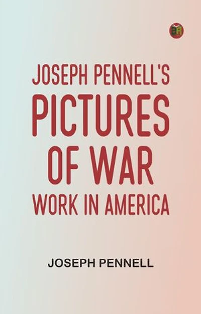Joseph Pennell's Pictures of War Work in America