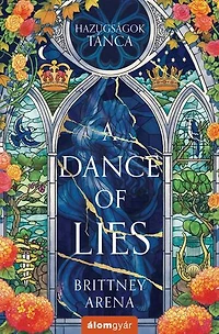 A Dance of Lies - Hazugságok tánca