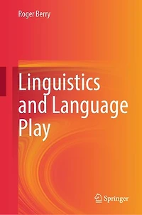 Linguistics and Language Play