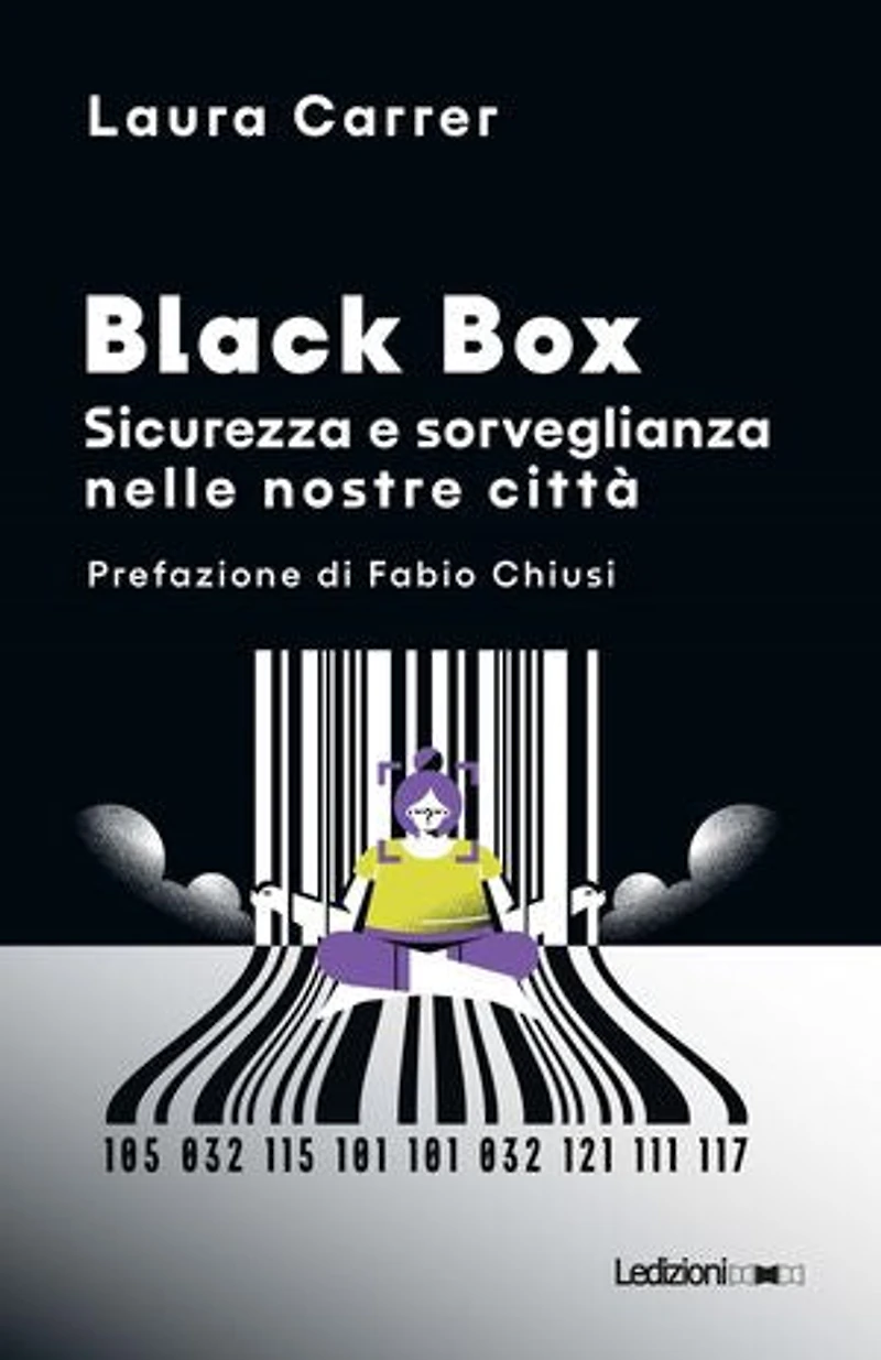 Black Box: Sicurezza e sorveglianza nelle nostre città