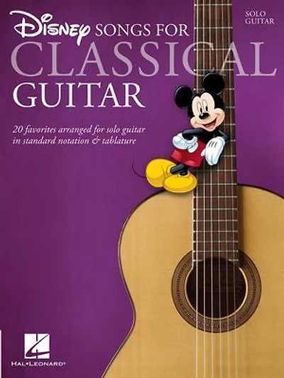 Disney Songs For Classical Guitar: Standard Notation & Tab
