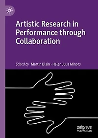 Artistic Research Performance through Collaboration
