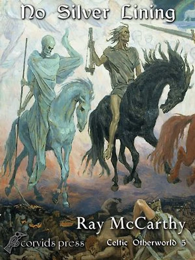 No Silver Lining: Celtic Otherworld, #5