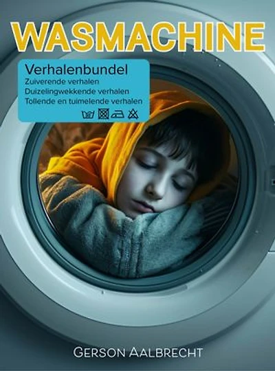 Wasmachine: Korte verhalen die je laten tollen en tuimelen