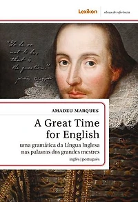 A Great Time for English: Uma gramática da Língua Inglesa nas palavras dos grandes mestres