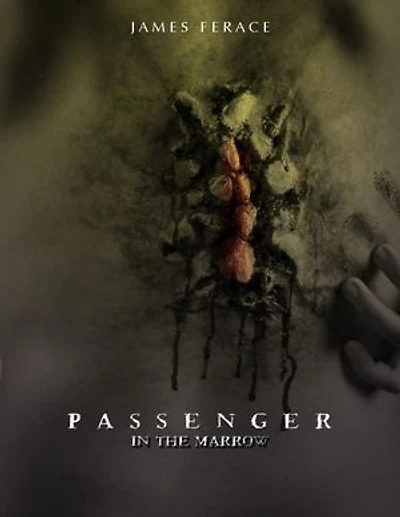 Passenger In the Marrow