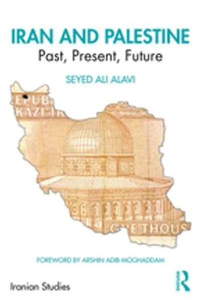 Iran And Palestine: Past, Present, Future