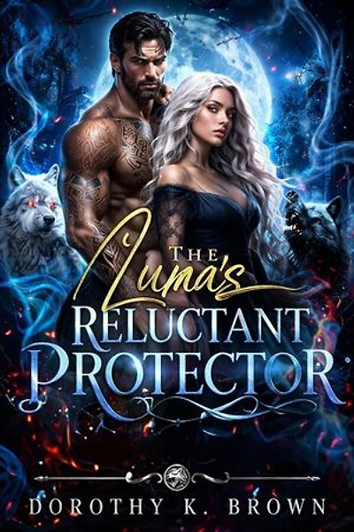 The Luna's Reluctant Protector: An Enemies to Lovers Wolf Shifter Romance of Forced Proximity with a Dangerous Bodyguard