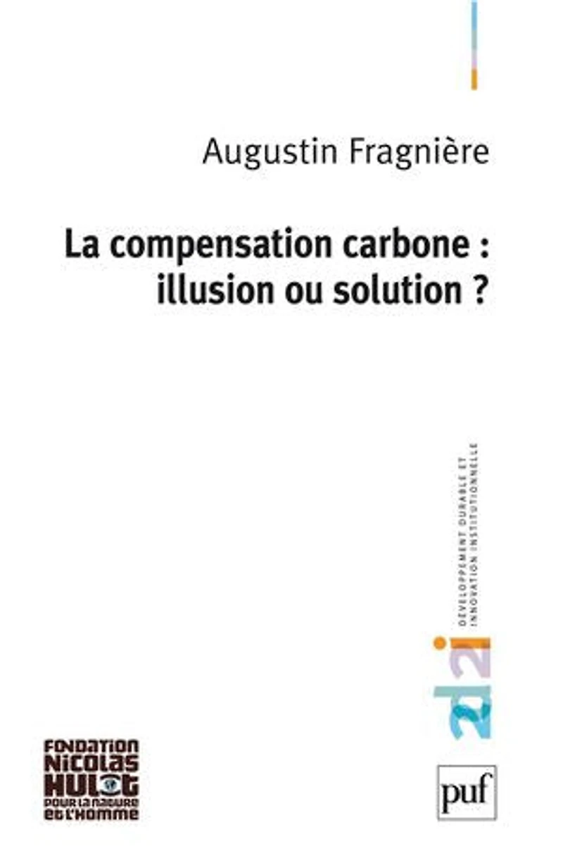La compensation carbone: illusion ou solution ?